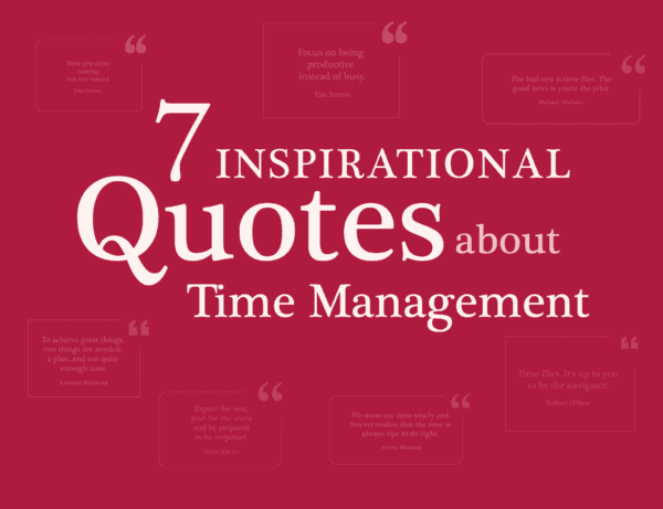 7 inspiring quotes about time management
