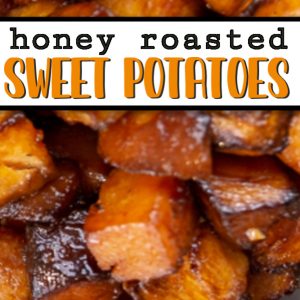 Easy Recipe to make Honey Roasted Sweet Potatoes