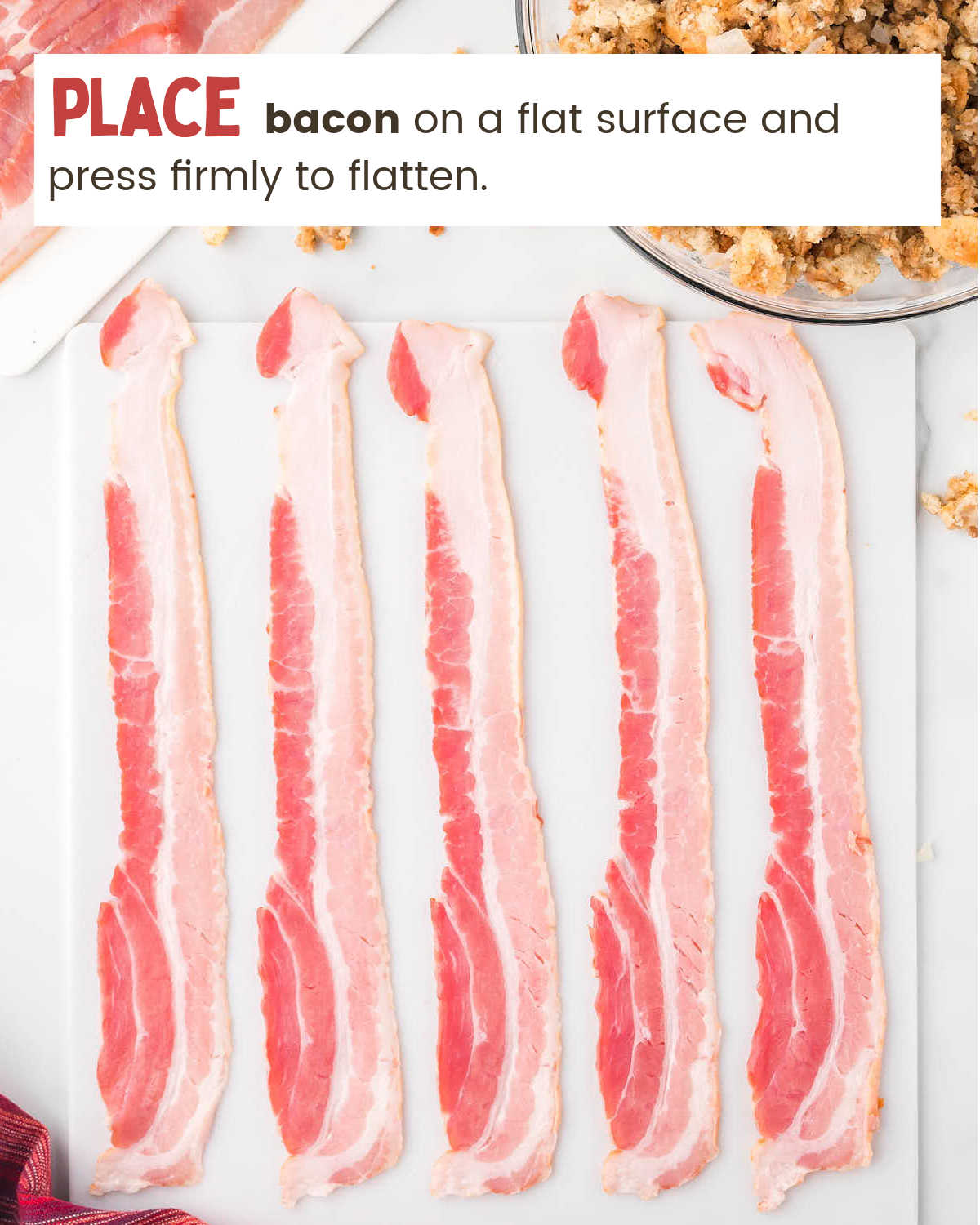 Bacon on flat surface for Bacon Stuffing Rolls.