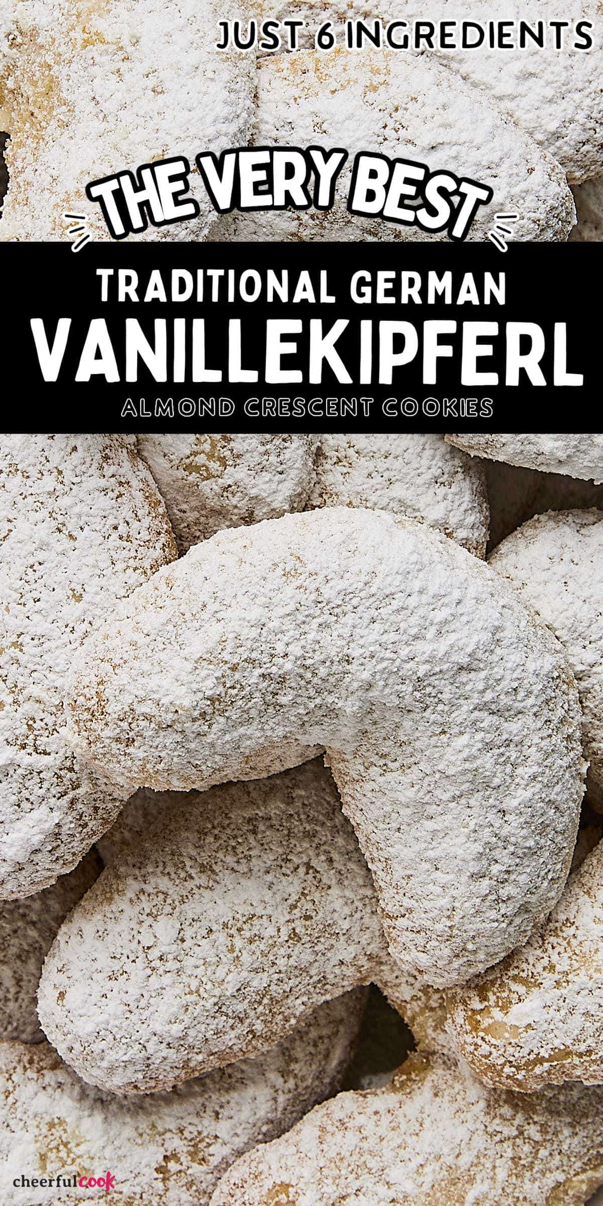 Get ready for your tastebuds to explode. Almond Crescent Cookies (also known as Vanillekipferl) are traditional German cookies that are buttery, nutty and sweet. They will quite literally melt in your mouth.  #cheerfulcook #germancookies #germanfood #omasrecipes #vanillekipferl #almond #christmas ♡ cheerfulcook.com via @cheerfulcook