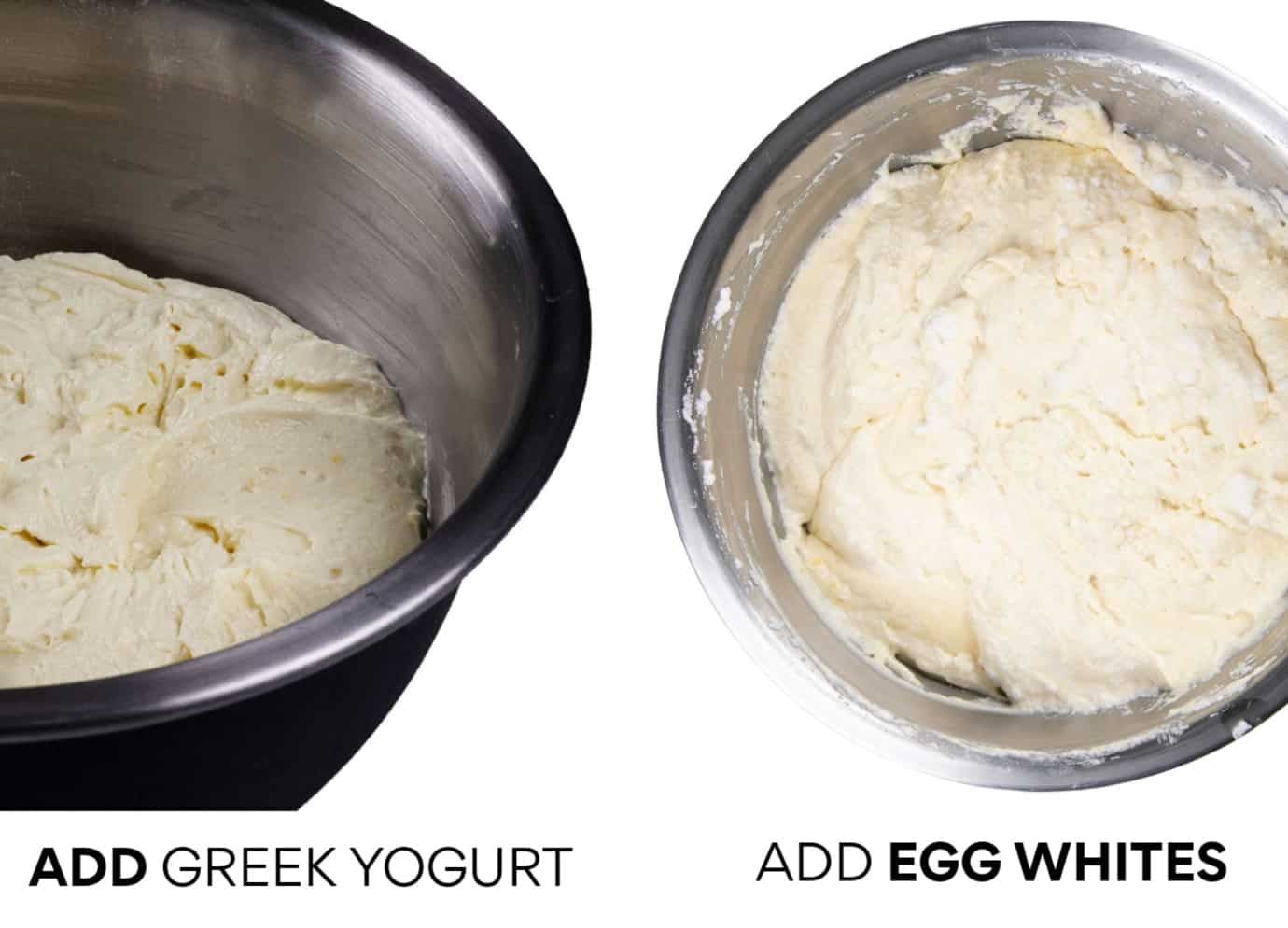 Left: Add Greek Yogurt - Right: Add Egg Whites