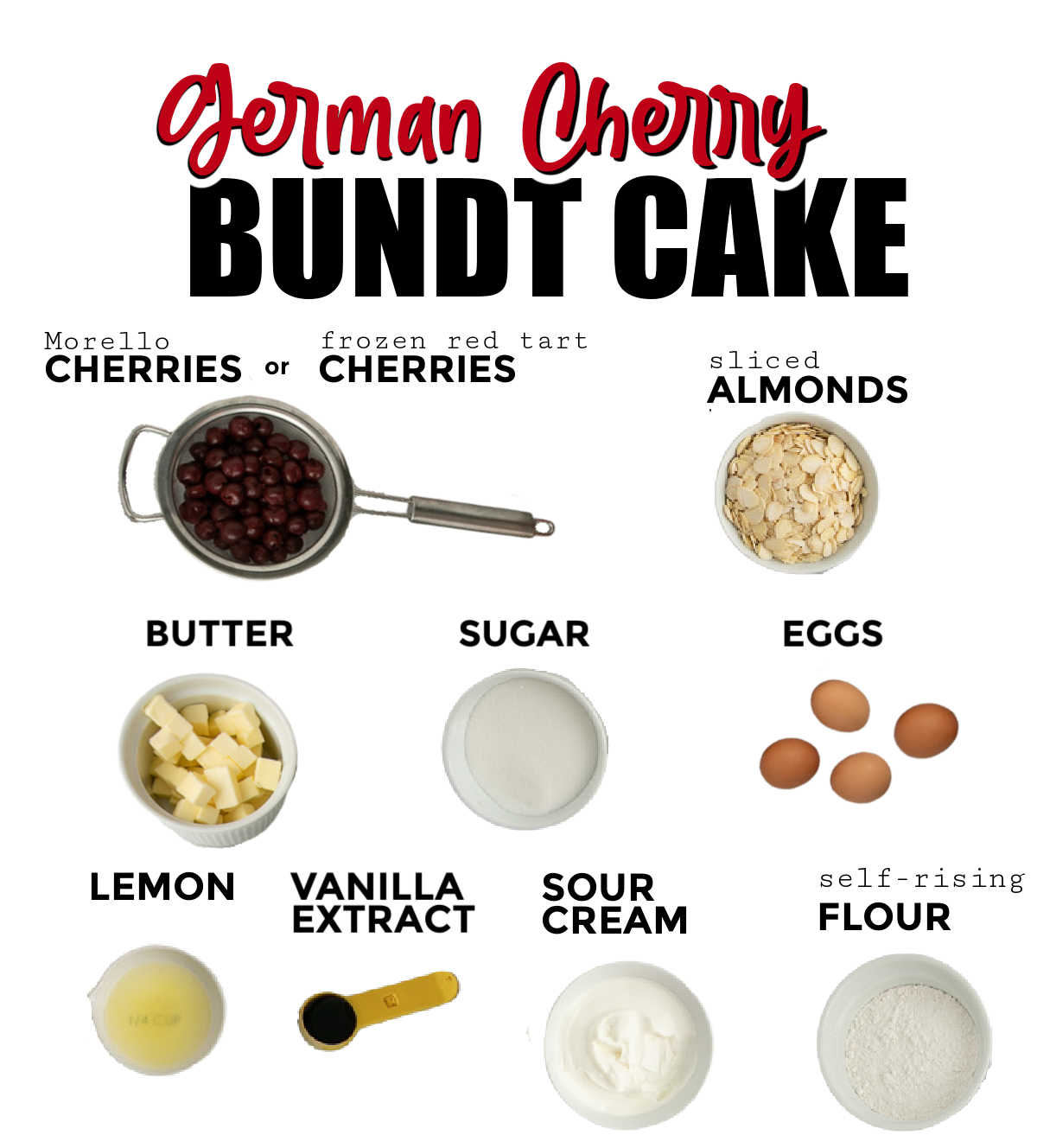 Ingredients need to make Cherry Bundt Cake. 