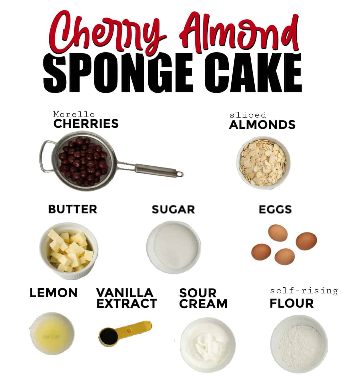 Ingredients need to make Cherry Almond Sponge Cake