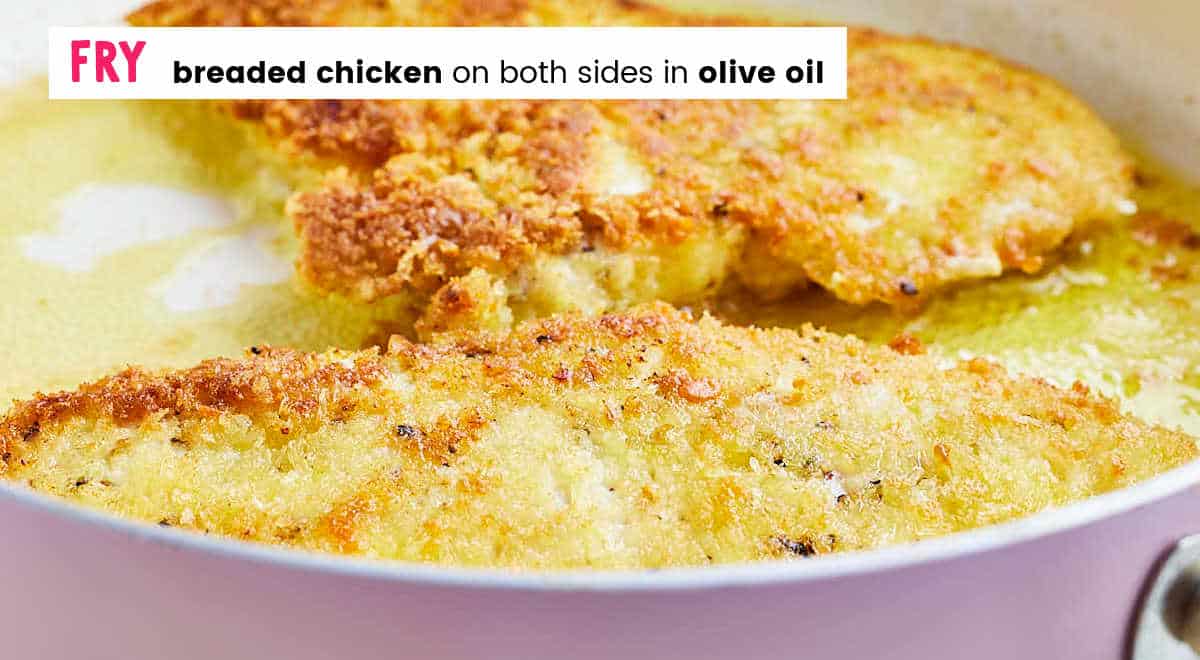 Step 2: Fry chicken on both sides in olive oil.