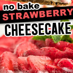Refreshing no bake Strawberry Cheesecake Recipe