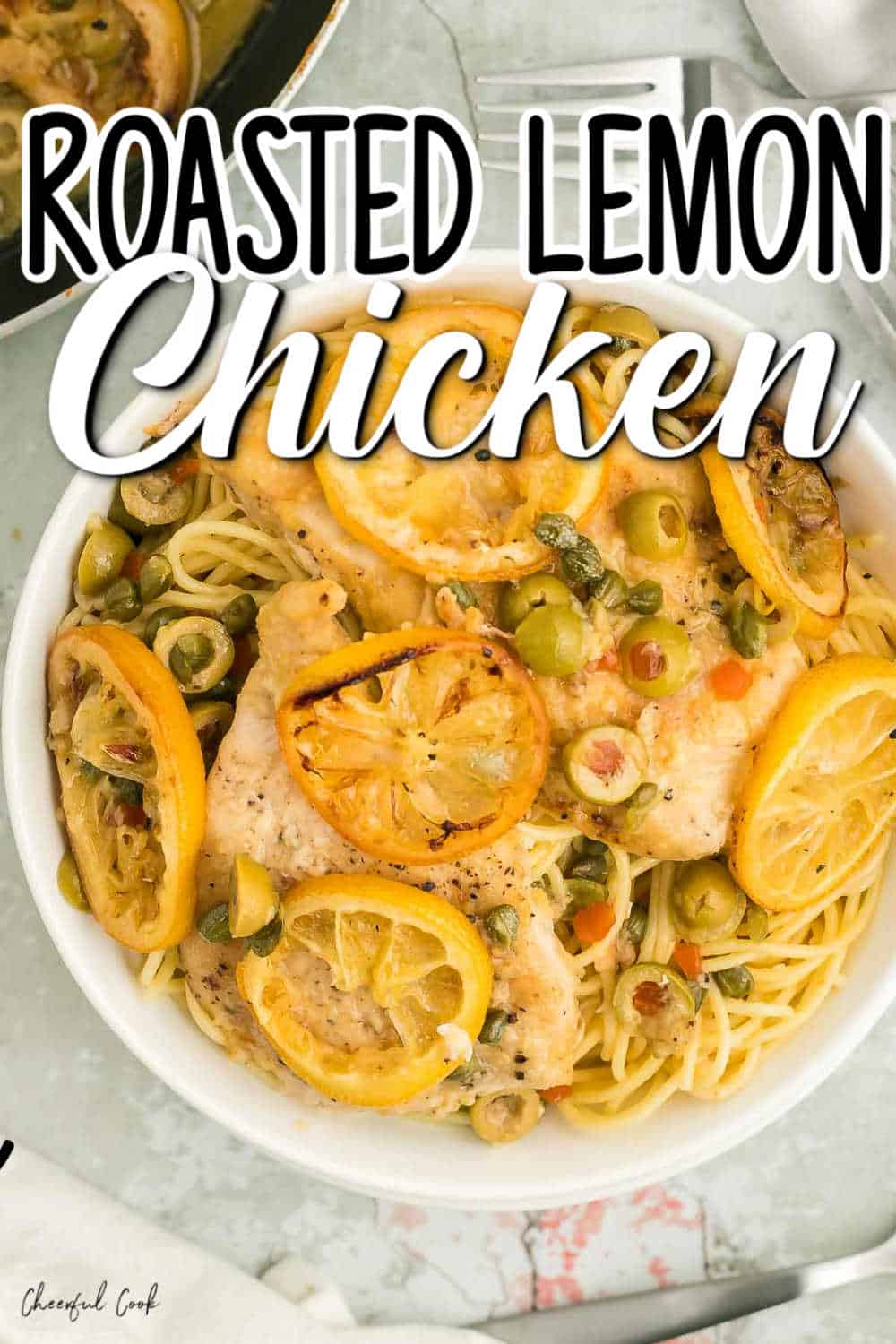 Lightly crusted, tender, pan fried chicken in a caper and olive butter sauce topped with roasted slices of lemon. Impressive, easy to make, and incredibly delicious. #cheerfulcook #lemonchicken #recipe #pasta #butter via @cheerfulcook