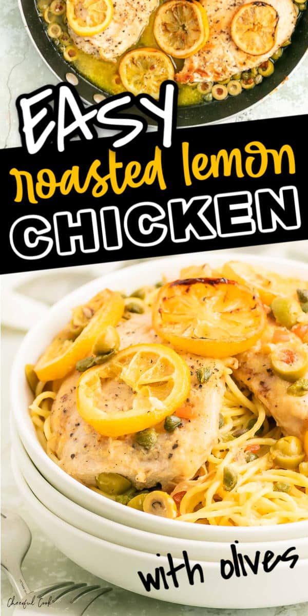 This easy roasted lemon chicken is a spin on classic Chicken piccata #cheerfulcook #dinner #roasted #summer #lemon via @cheerfulcook