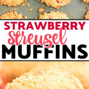 Homemade Strawberry Streusel Muffins