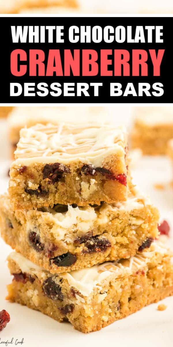 These rich and chewy White Chocolate Cranberry Blondies are incredibly easy to make. Perfect for both a summer cookout or as a festive Christmas dessert. #cheerfulcook #blondies #cranberry #whitechocolate via @cheerfulcook