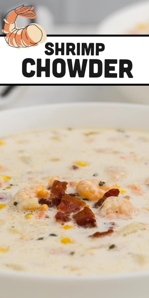 Shrimp Chowder is a rich and creamy seafood chowder recipe made with tiny (canned) shrimp. Perfect for busy weeknights. This spin on a classic clam chowder is an easy-to-make recipe perfect for busy weeknights. Easy Shimp Chowder Recipe | Creamy Soup | Easy Weeknight Dinner Recipe #chowder #shrimp #corn #soup #recipe cheerfulcook.com via @cheerfulcook