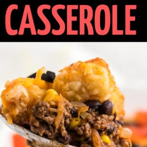 The BEST Taco Tater Tot Casserole