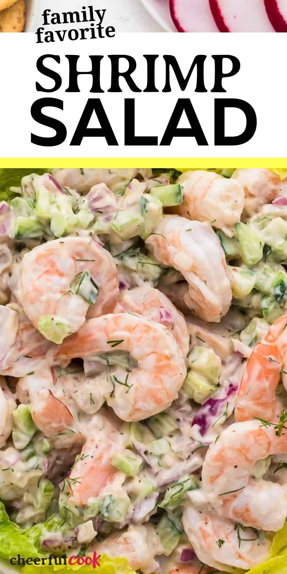 Shrimp Salad is delightfully light and refreshing. It's made with perfectly cooked shrimp, onion, celery, cucumber, dill, and mayonnaise. #cheerfulcook #shrimp #shrimpsalad #salad #mayonnaise  via @cheerfulcook