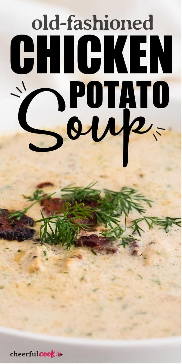 This hearty Chicken Potato Soup is creamy and flavorful. It is a great recipe to keep close by when you crave a bowl of steaming soup full of comforting tastes and texture. #cheerfulcook #soup #chickenpotatosoup #comfortfood #recipe via @cheerfulcook