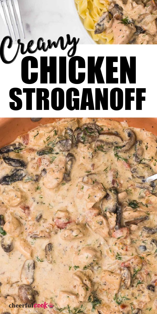 This easy Chicken Stroganoff recipe is a delightful comfort food you can easily make. And it'll be a great addition to your weekday dinner rotation. #chickenstroganoff #stroganoff #recipe #dinner #easy #onepot via @cheerfulcook