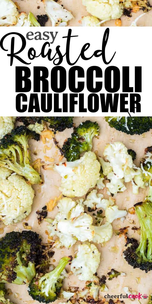 Broccoli and Cauliflower are sometimes overlooked vegetables, but don’t let that stop you! With this simple roasted recipe, they become tender-crisp with an incredible flavor that is sure to make them a favorite side dish. #cheerful #sidedish #cauliflower #broccoli #roastedvegetables #recipe via @cheerfulcook