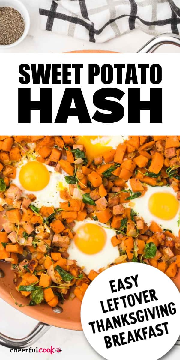 This Sweet Potato Hash recipe is the perfect way to start your day off right! It has everything you need for breakfast or brunch, with a hearty flavor that will make even those who are not big on sweet potatoes enjoy this dish. And it's a great dish for a big post-Thanksgiving breakfast. #cheerfulcook #sweetpotatoes #breakfast #ham #thanksgiving #sweetpotatohash via @cheerfulcook
