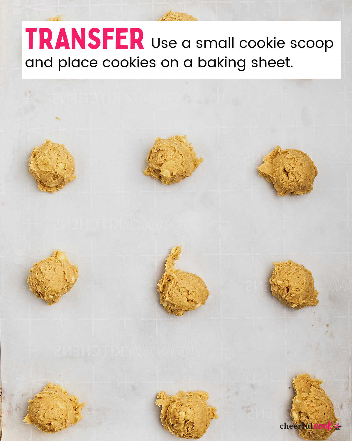Process Step: Use cookie scoop, place on baking sheet.