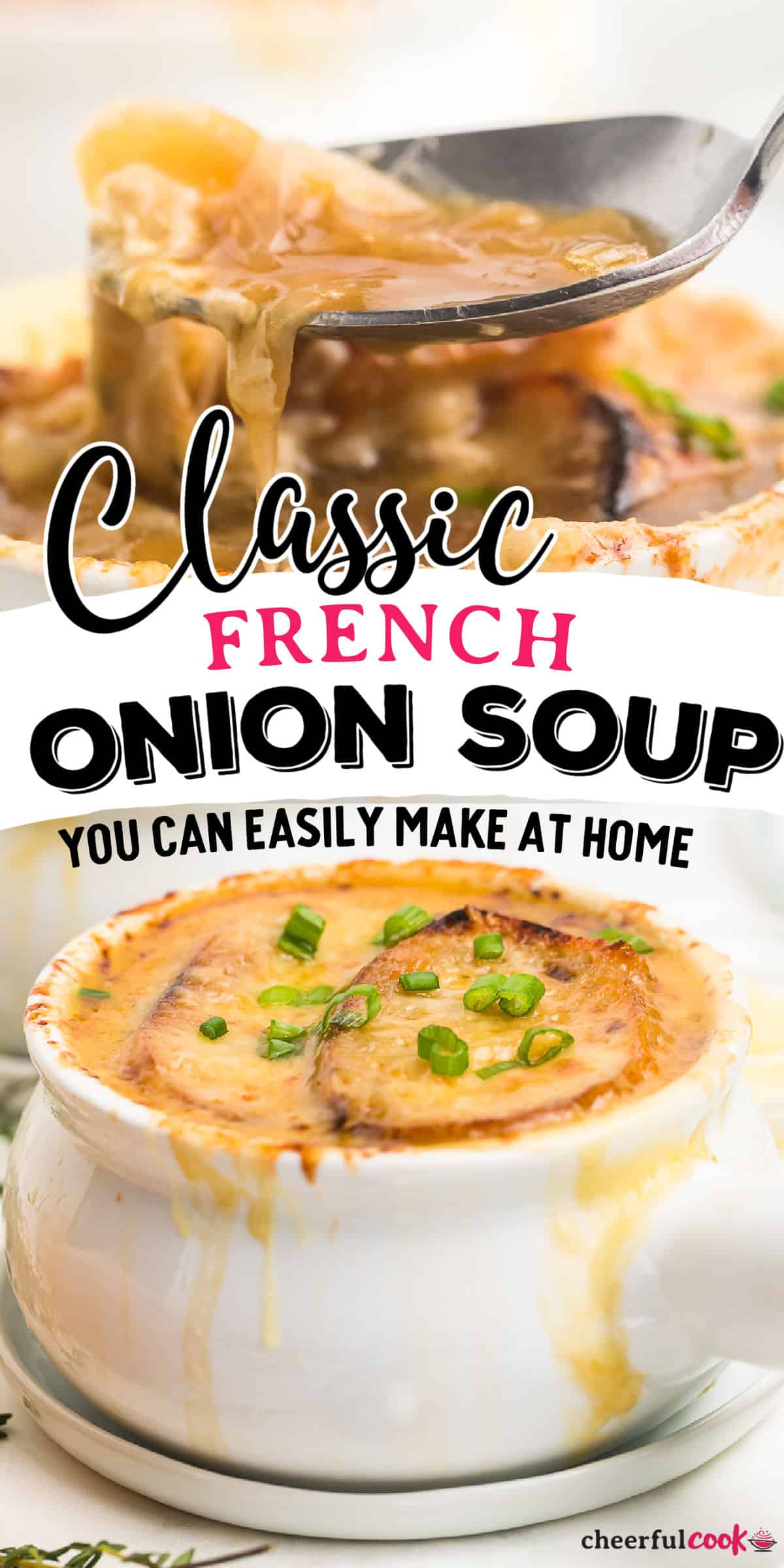 This easy French Onion Soup recipe is made with perfectly caramelized onions in a flavorful beef broth topped with crusty bread and melty cheese. It will warm you right up! #cheerfulcook #frenchonion #soup #recipe #easy via @cheerfulcook