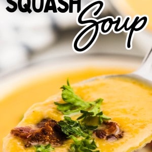 The very best Butternut Squash Soup.