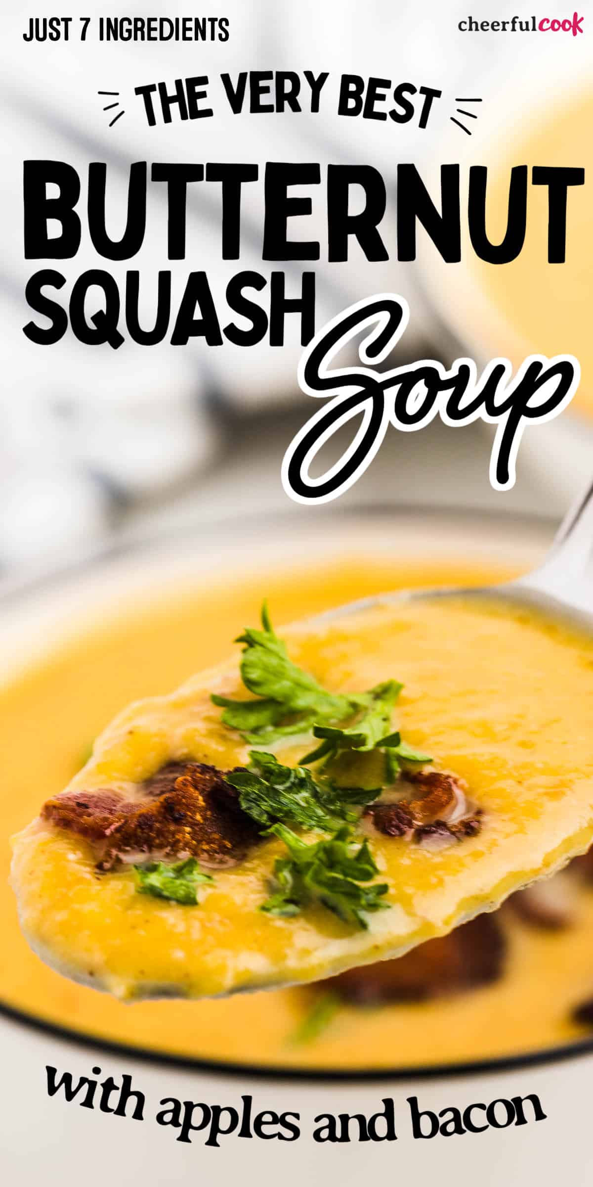 This sweet, savory, and earthy Butternut Squash Soup is irresistible. Butternut squash, sweet apples, bacon, and onion are simmered in a creamy broth until tender and blended to smooth perfection. #cheerfulcook #butternutsquash #butternutsquashsoup #soup #fallrecipe #bacon #apple #easy via @cheerfulcook