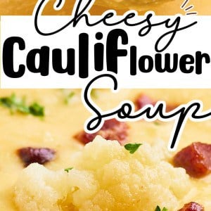 The best Cheesy Cauliflower Soup with bacon.