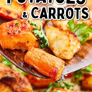 The best Roasted Potatoes and Carrots.