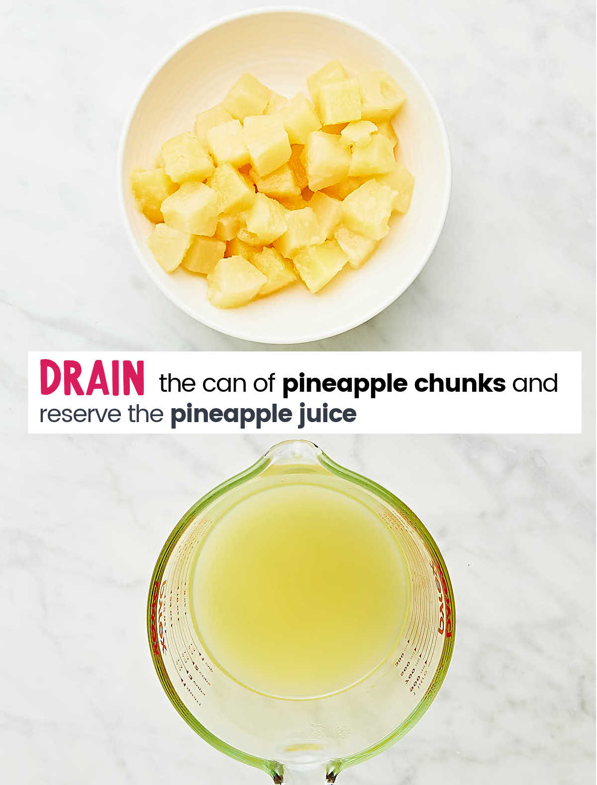 Process Step: Drain pineapple chunks.