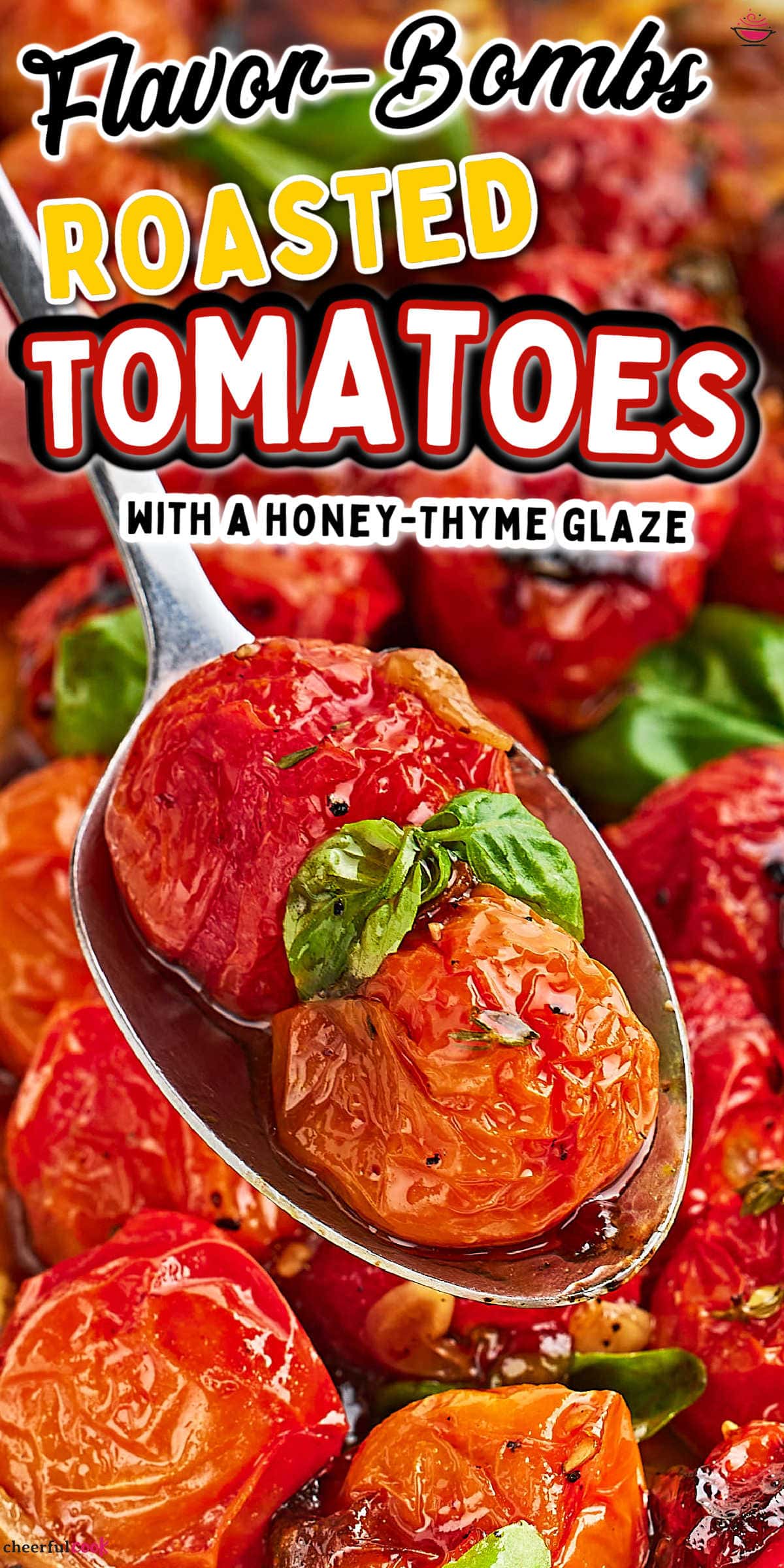 Looking for a tasty and simple recipe? Try our Roasted Cherry Tomatoes with Honey-Thyme Glaze - it's a perfect blend of sweet, savory, and a little bit of tang! #cheerfulcook #roastedcherrytomatoes #roastedvegetables #EasyRecipes #TomatoRecipes via @cheerfulcook