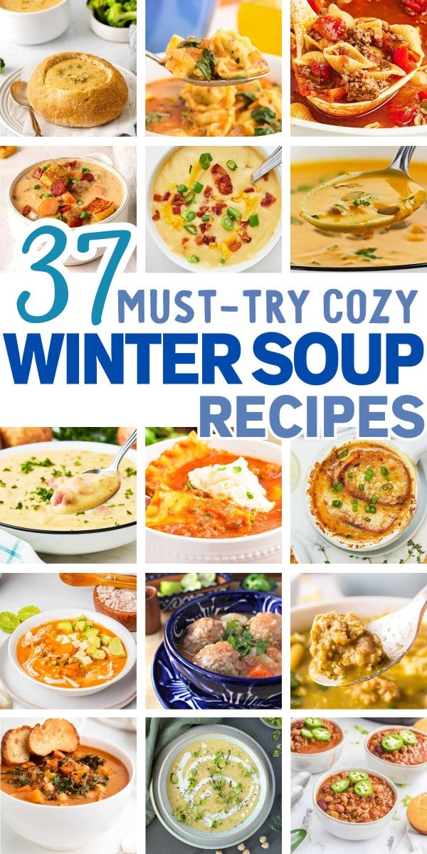 Cozy and delicious Winter Soup recipes.