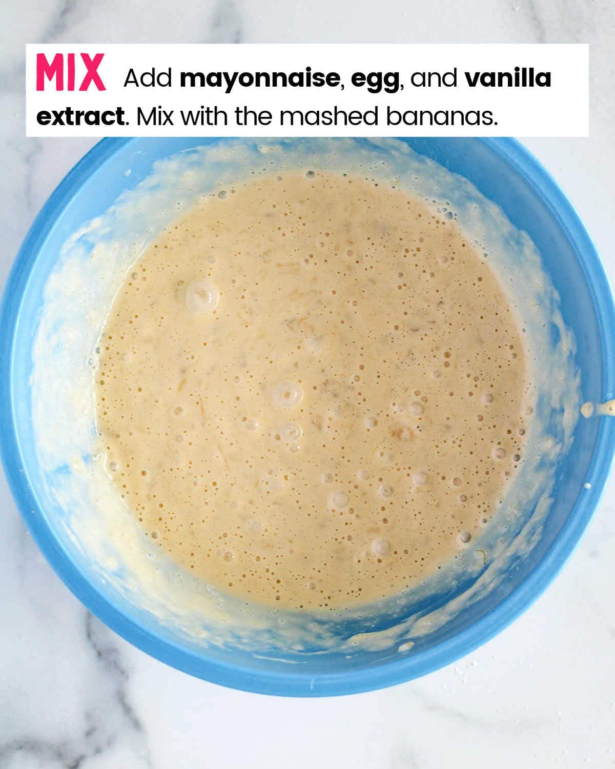 Process Step: Combine wet ingredients with mashed bananas.