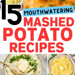 The most delicious Mashed Potato Recipes.