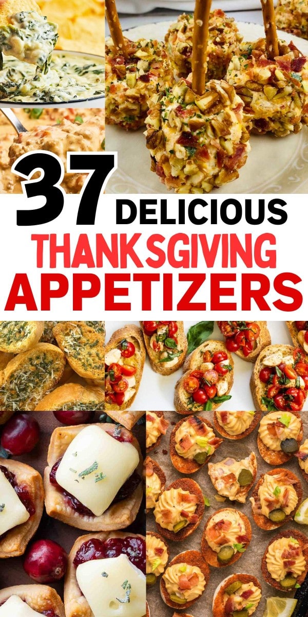 37 Easy Thanksgiving Appetizers To Start Your Family's Feast Day.