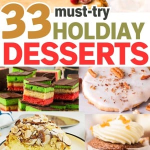 A collection of easy Holiday Desserts.