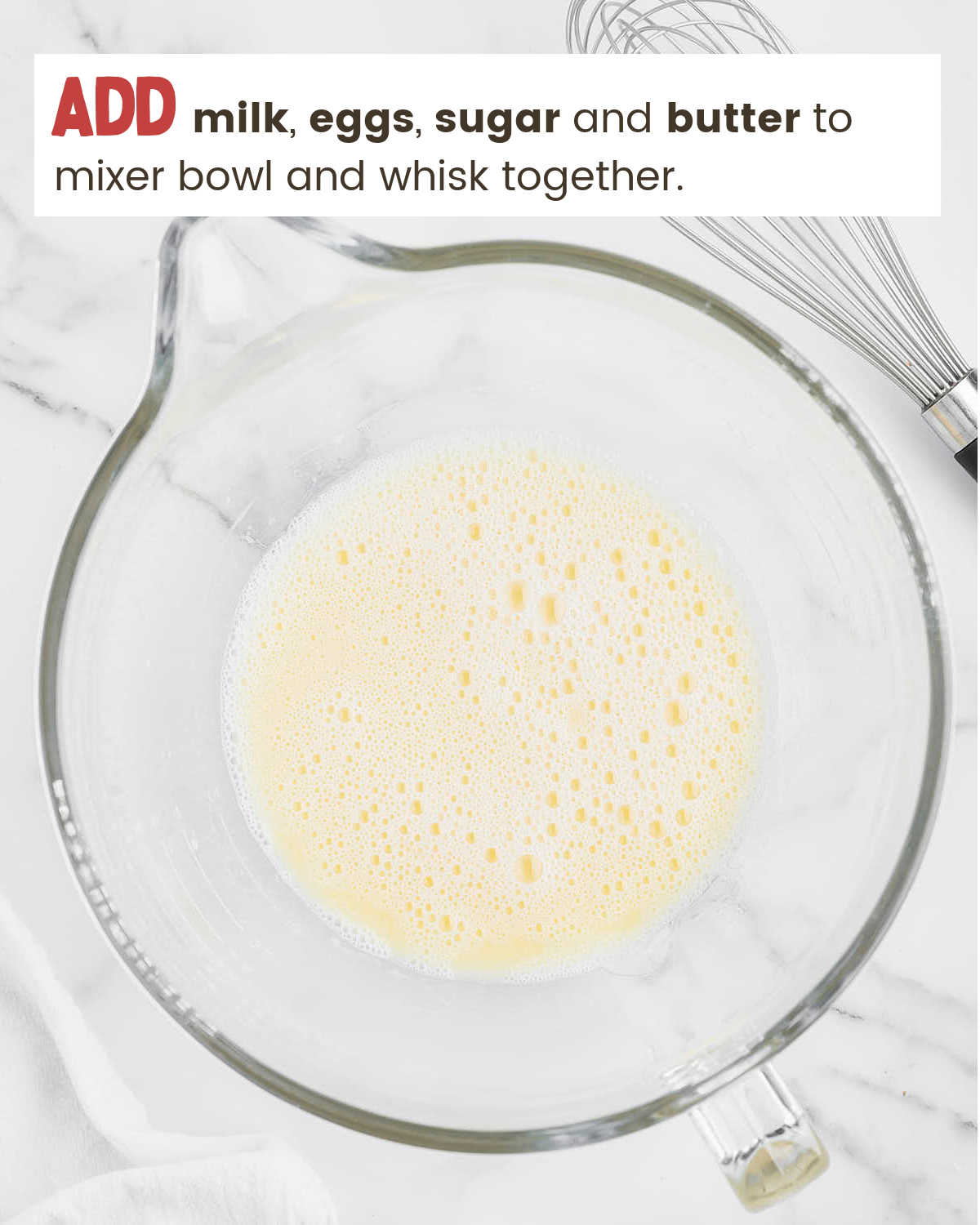 Add milk, sugar, and butter to a glass bowl for Cinnamon Rolls