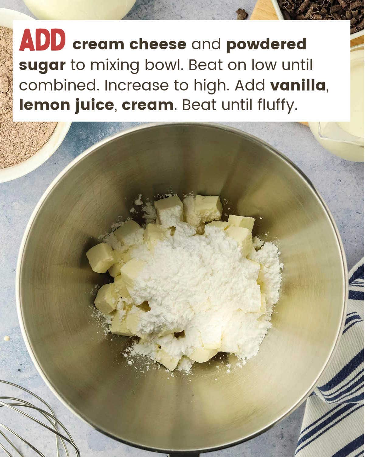Mix cream cheese and powdered sugar in a mixing bowl for Chocolate Lasagna.