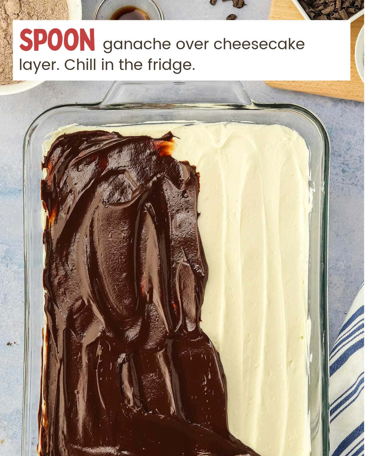 Spoon ganache over the Chocolate Lasagna.