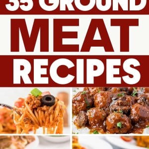 35 Ground Meat Recipes That Make Dinner Easy and Cheap