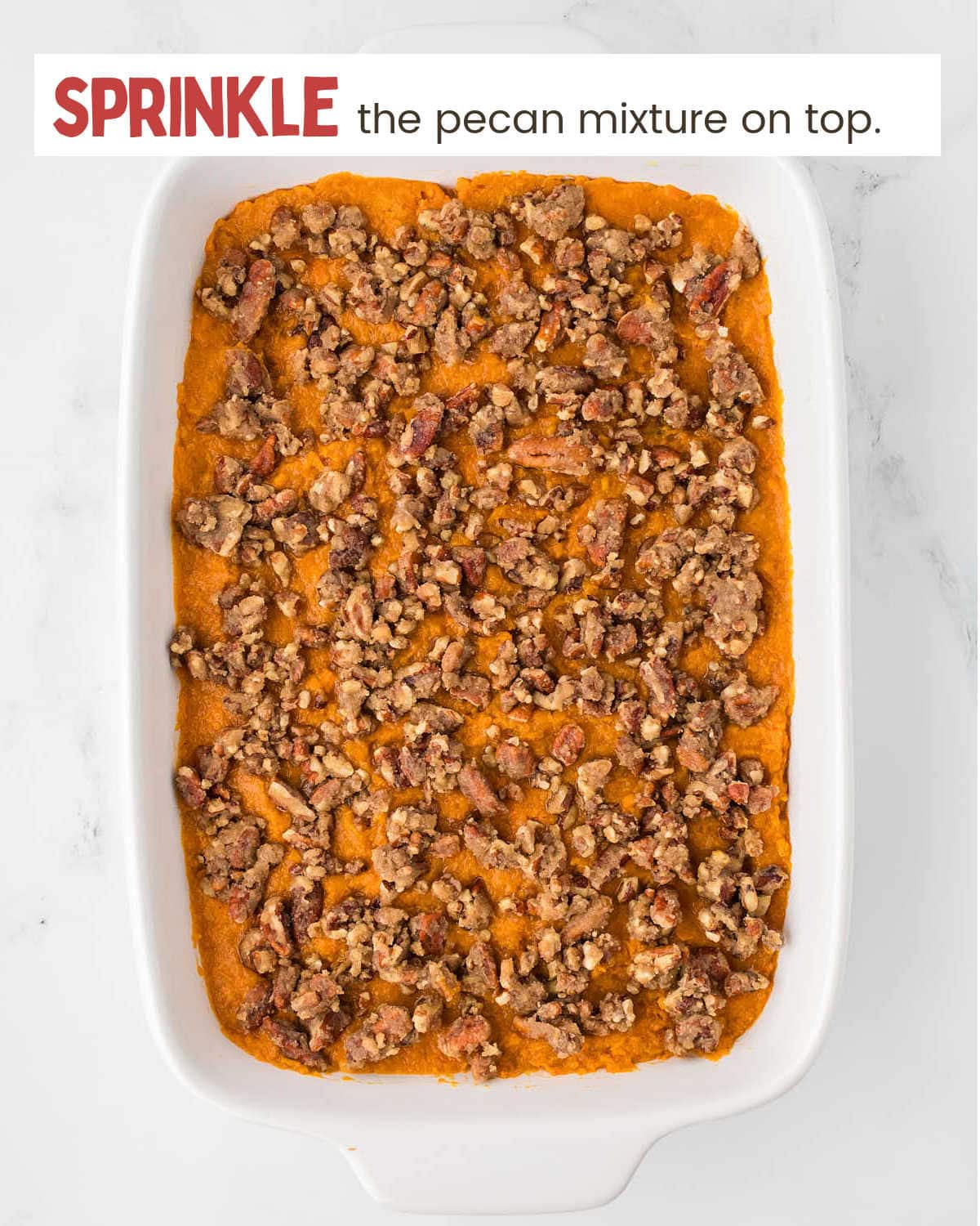 Adding pecan topping for Sweet Potato Casserole.
