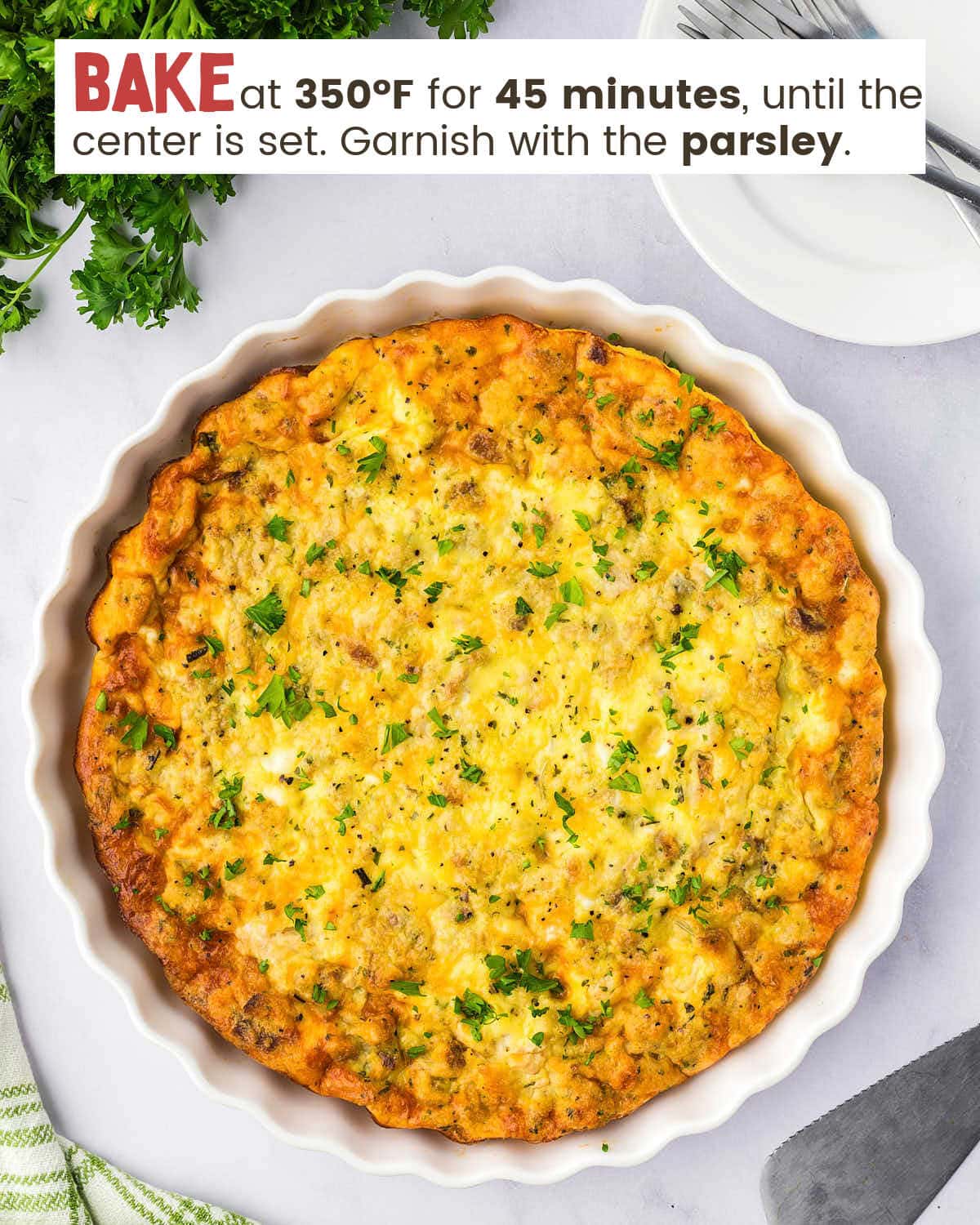 Bake Turkey quiche.
