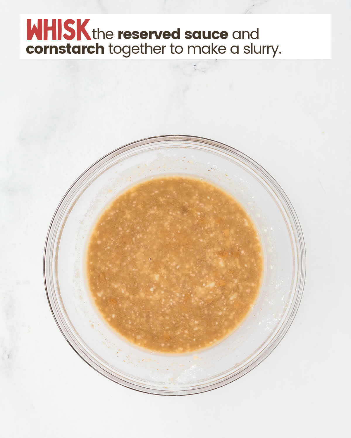 Slurry to make a sauce in a large bowl.