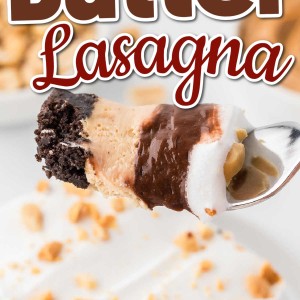 No-Bake Peanut Butter Lasagna recipe by Cheerful Cook.