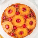 Topdown view of a Pineapple Upside Down Cake.
