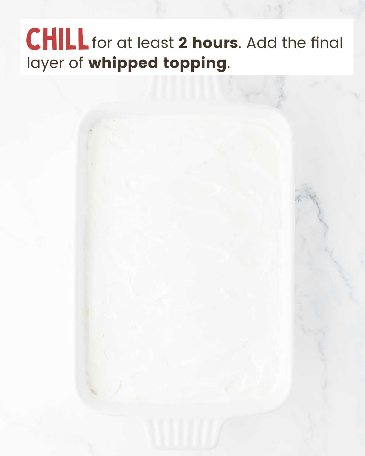 Whipped topping layer in a baking dish.