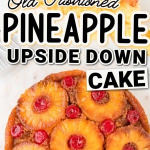 Pineapple Upside Down Cake recipe by Cheerful Cook.