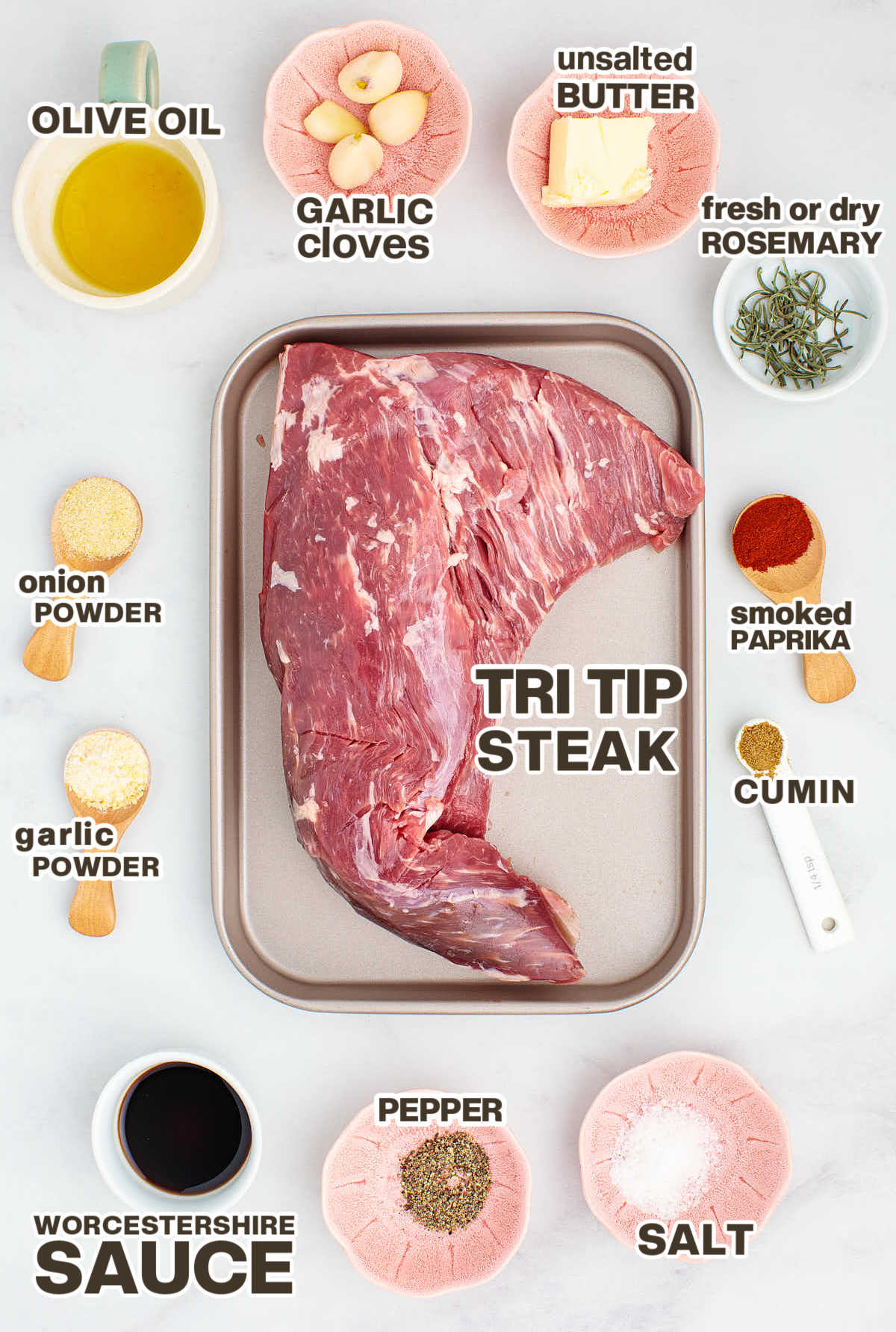 Ingredients needed to make Tri Tip Steak.