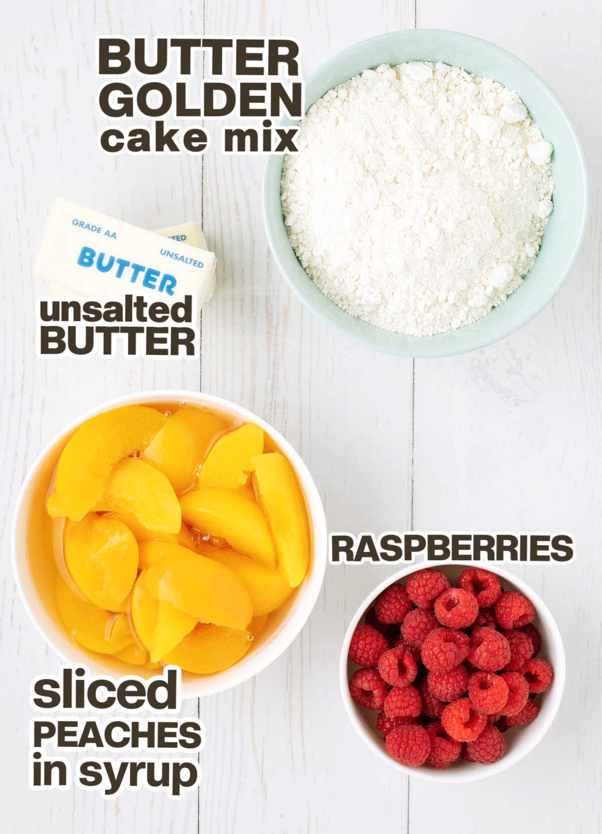 Ingredients needed to make a Peach Melba Dump Cake. 