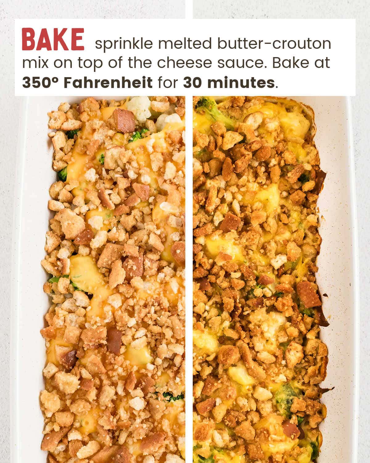 Broccoli and Cauliflower Casserole before and after baking.
