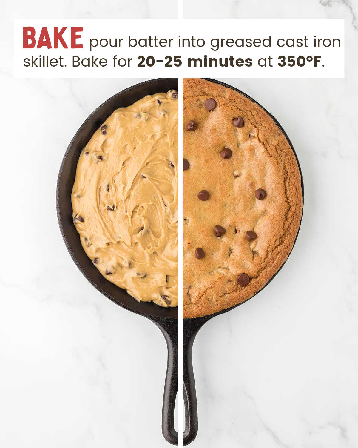 Bake Pizookie in a cast iron skillet.