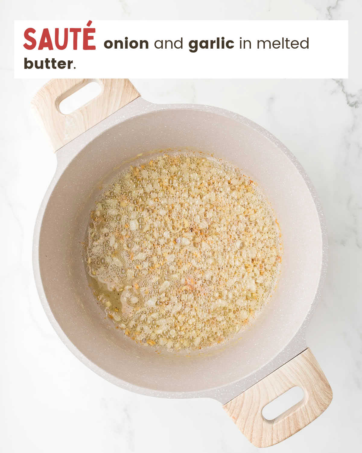 Sauté garlic and onion in butter.