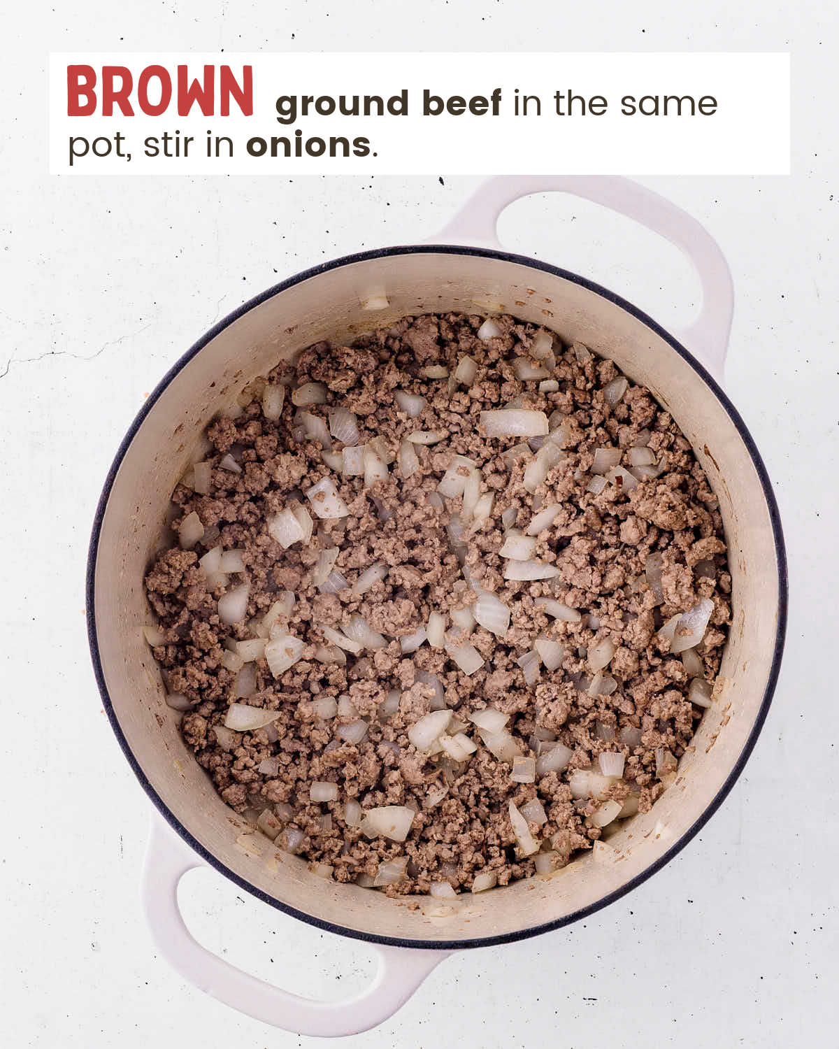 Brown ground beef with onion.